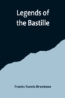 Legends of the Bastille - Book