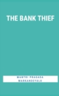 The Bank Thief - Book