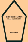 Mark Twain's Letters - Volume 2 (1867-1875) - Book