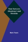 Tom Sawyers Abenteuer und Streiche - Book