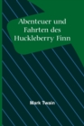Abenteuer und Fahrten des Huckleberry Finn - Book