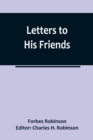 Letters to His Friends - Book