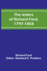 The letters of Richard Ford, 1797-1858 - Book