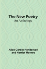 The New Poetry : An Anthology - Book