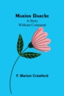 Marion Darche : A Story Without Comment - Book