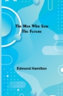 The Man Who Saw the Future - Book