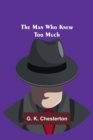 The Man Who Knew Too Much - Book