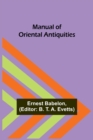 Manual of Oriental Antiquities - Book