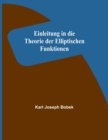 Einleitung in die Theorie der Elliptischen Funktionen - Book