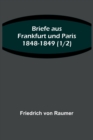 Briefe aus Frankfurt und Paris 1848-1849 (1/2) - Book