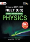 Physics Galaxy 2023 : NEET Physics (UG) - 22 years' Chapter-wise & Topic-Wise Solutions (2001-2021) by Ashish Arora - Book