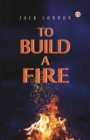 To Build a Fire - Book