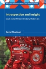 Introspection and Insight : South Indian Minds in the Early Modern Era - Book