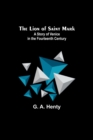 The Lion of Saint Mark : A Story of Venice in the Fourteenth Century - Book