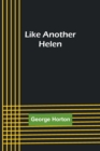 Like Another Helen - Book