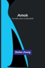 Amok : Novellen einer Leidenschaft - Book