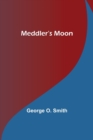 Meddler's Moon - Book