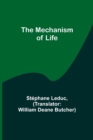 The Mechanism of Life - Book
