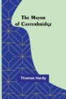 The Mayor of Casterbridge - Book