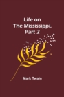 Life on the Mississippi, Part 2 - Book