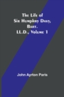 The Life of Sir Humphry Davy, Bart. LL.D., Volume 1 - Book