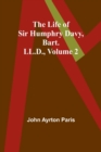 The Life of Sir Humphry Davy, Bart. LL.D., Volume 2 - Book