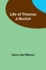 Life of Thomas a Becket - Book