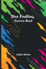 Der Findling. Zweiter Band - Book