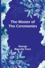 The Master of the Ceremonies - Book