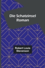 Die Schatzinsel : Roman - Book
