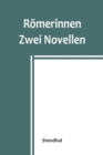 Roemerinnen : Zwei Novellen - Book