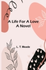 A Life For a Love - Book