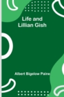 Life and Lillian Gish - Book