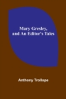 Mary Gresley, and An Editor's Tales - Book