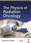 The Physics of Radiation Oncology - Book