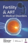 Fertility & ART in Medical Disorders - Book