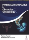 Pharmacotherapeutics in Obstetrics & Gynecology - Book