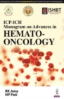 Monogram on Advances in Hemato-oncology - Book