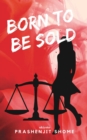 Born to be sold - Book