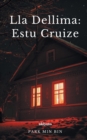 Lla Dellima : Estu Cruize - Book