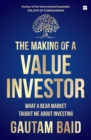 The Making of a Value Investor : What a bear market taught me about investing - Book