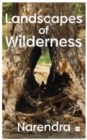 Landscapes Of Wilderness - Book