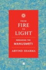 From Fire To Light : Rereading the Manusmriti - Book