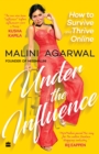 Under The Influence : How to survive and thrive online - Book
