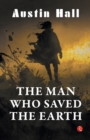THE MAN WHO SAVED THE EARTH - Book