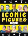 ICONIC FIGURES VOLUME 1 - Book