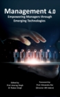 Management 4.0 : Empowering Managers through Emerging Technologies - Book