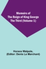 Memoirs of the Reign of King George the Third (Volume 1) - Book