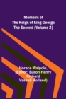 Memoirs of the Reign of King George the Second (Volume 2) - Book