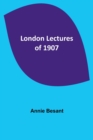 London Lectures of 1907 - Book